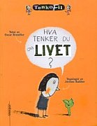 Hva tenker du om livet?